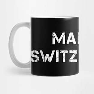 Made in Switzerland Mug